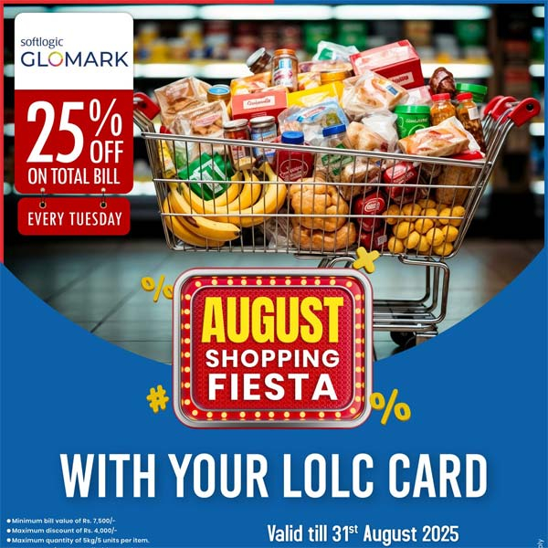 Enjoy 25% off your total bill every Tuesday at Softlogic Glomark with LOLC Credit Cards