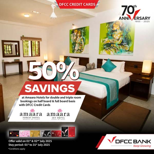 Enjoy 50% Savings at Amaara Forest Hotel, Sigiriya & Amaara Sky Hotel, Kandy on double & triple room bookings on half board & full board basis stays with DFCC Credit Cards