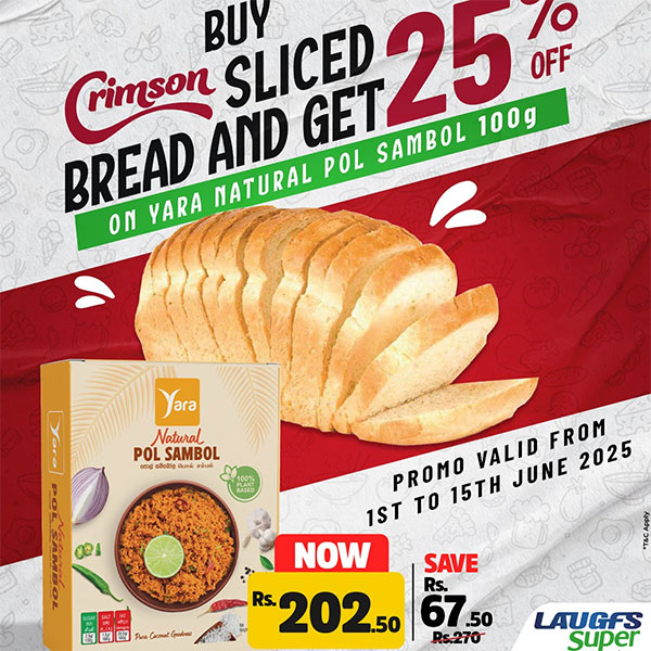 Get 25% off on YARA Natural Pol Sambal 100g when you purchase Crimson Sliced Bread.