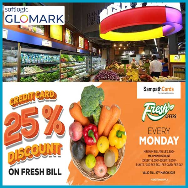 Get 25% off for Fresh Bill with your Sampath Cards @Glomark