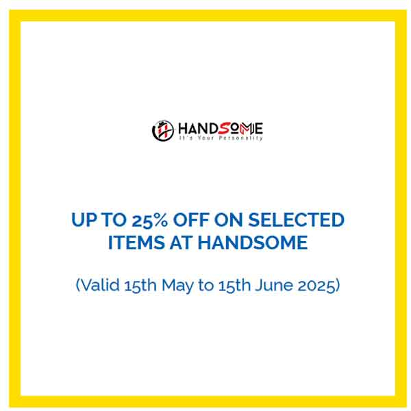 Up To 25% Off On Selected Items At Handsome