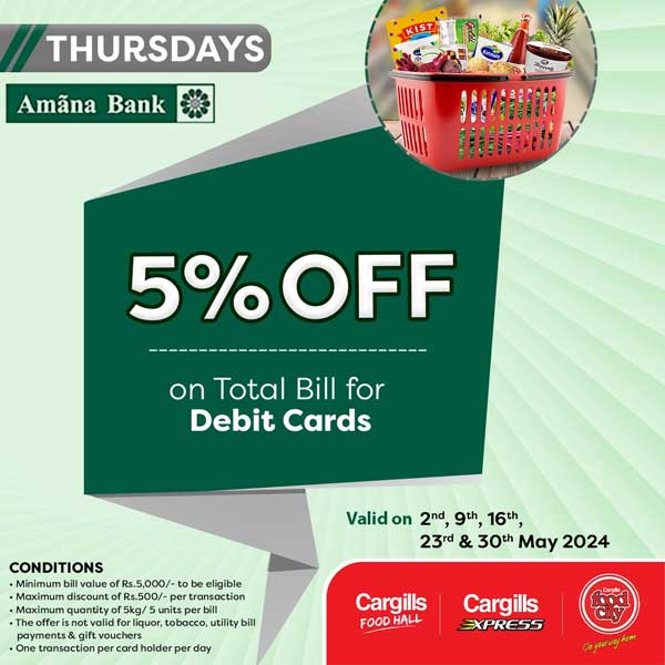 Get 5% OFF on Total bill when you shop at your nearest Cargills FoodCity using your Amana Bank Dedit Cards