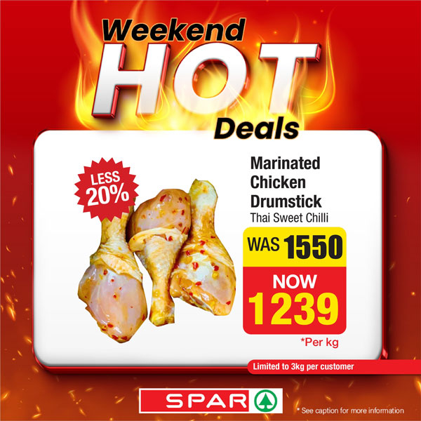 Shop at any SPAR Supermarket outlet this weekend and enjoy our WEEKEND HOT DEALS on selected products!