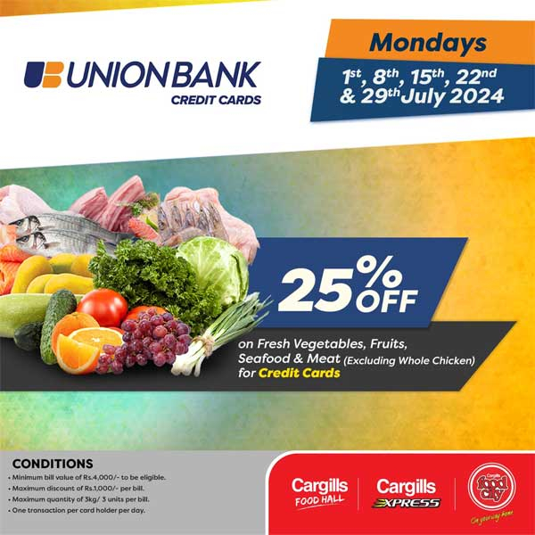 Get 25% off on fresh vegetables, fruits, seafood & meat at Cargills FoodCity using your Union Bank Credit Cards!