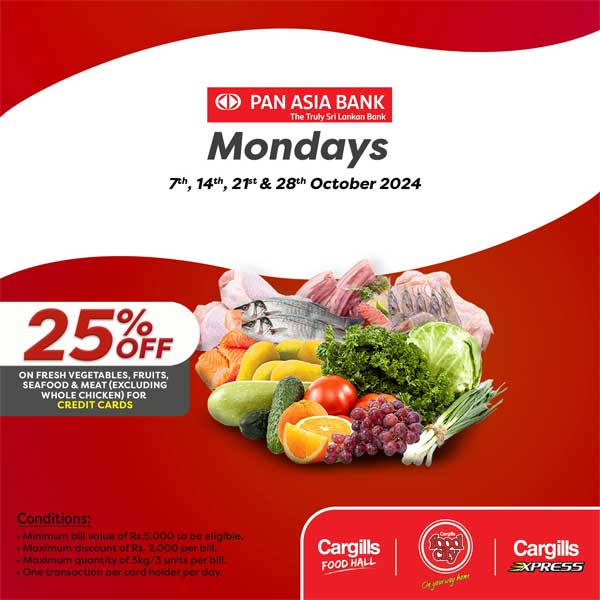 Get 25% off on on fresh vegetables, fruits, seafood & meat when you shop at your nearest Cargills food city using your Pan asia bank credit cards!