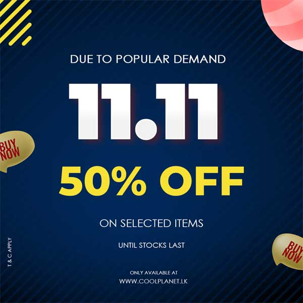 Due to popular demand, the 50% off 11:11 offer has been extended @ Cool Planet