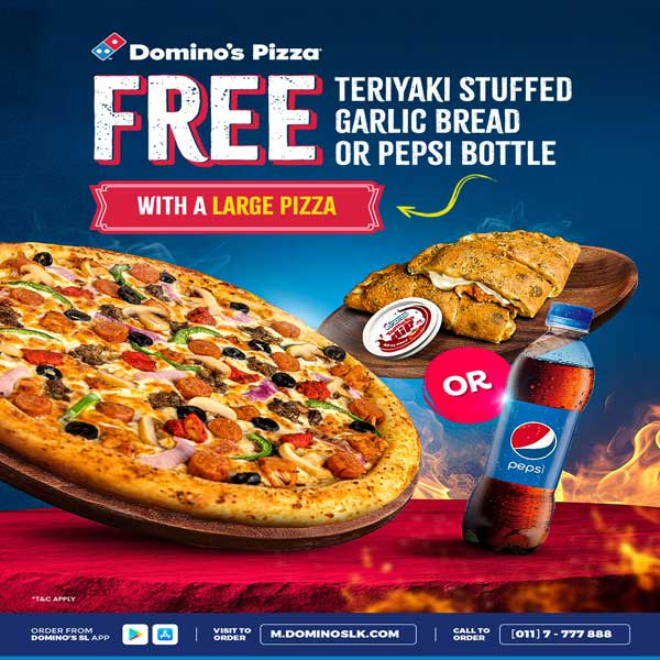 Buy a Large Pizza (Favorite, Signature and Fully Loaded) and get a Teriyaki Stuffed Garlic Bread or Pepsi Bottle absolutely FREE