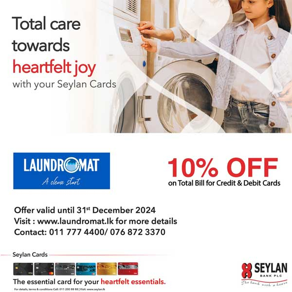 Save 10% on the total bill at LAUNDROMAT when using your Seylan Credit & Debit Cards