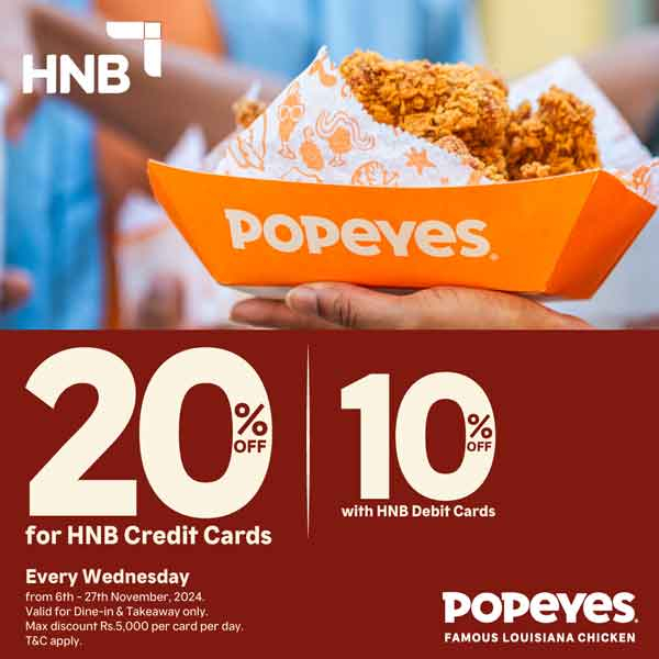 Enjoy a 20% discount on your total bill when using HNB Credit Cards and a 10% discount on HNB Debit Cards