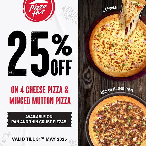 Get 25% off on Minced Mutton and 4 Cheese Pizzas!
