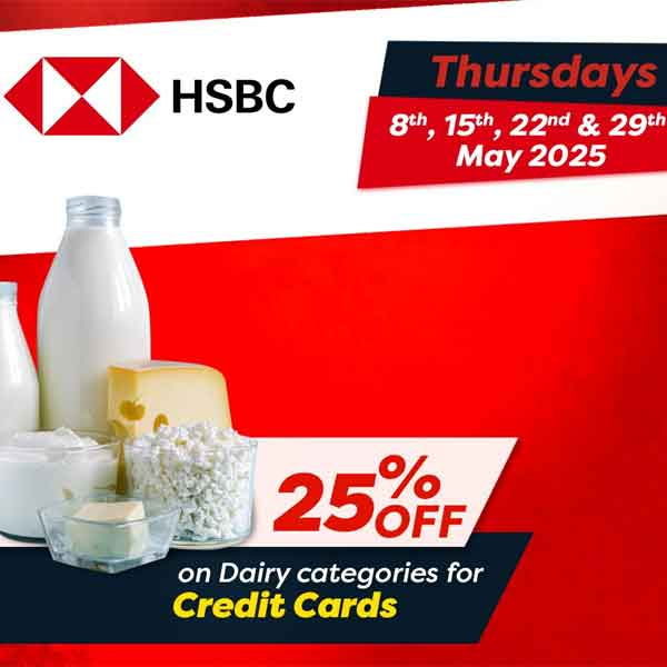 Get 25% OFF Dairy categories when you shop at your nearest Cargills Food City using your HSBC Credit Cards!