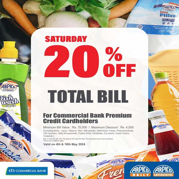 Enjoy up to 20% savings on your total bill with Pan Asia, NDB, NTB, LOLC, Union and Commercial credit cards at Arpico this May