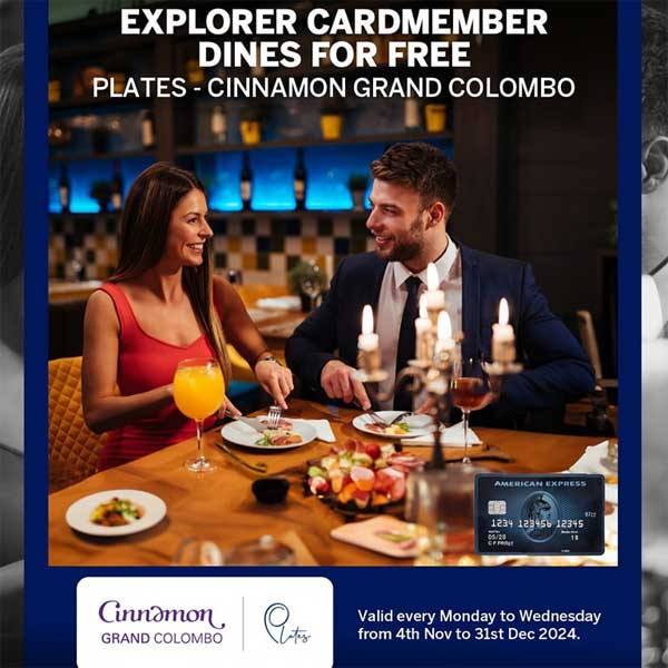 Explorer Cardmember dines for free at Plates - Cinnamon Grand Colombo with your Nations Trust Bank American Express Card