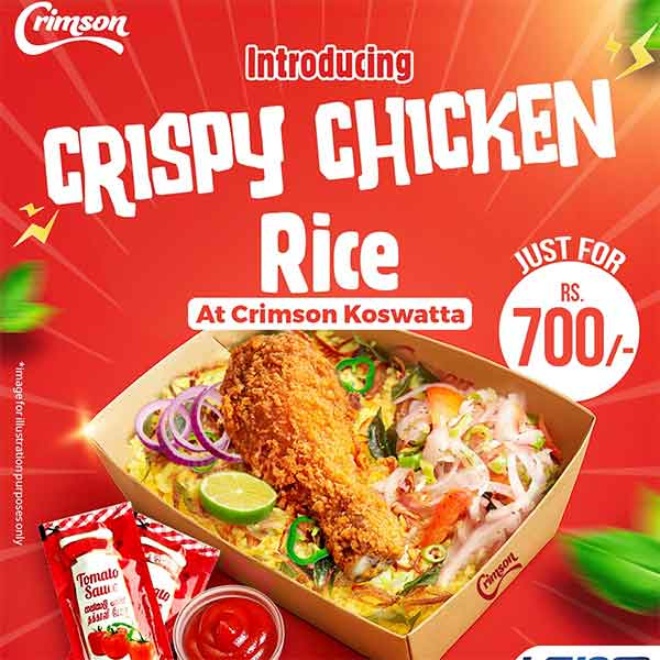 Introducing our all-new Crispy Chicken Rice at Crimson Koswatta. Come taste the crispy craze!