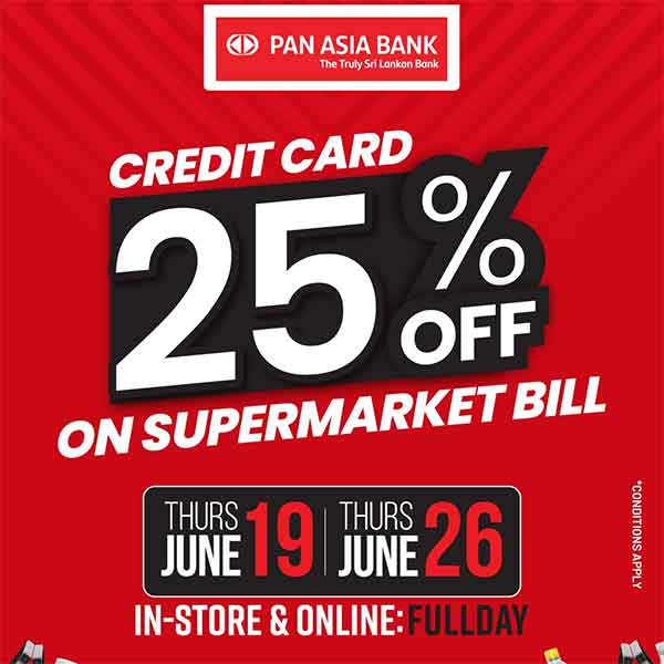 Enjoy 25% DISCOUNT for your SUPERMARKET BILL with Pan Asia Bank Credit Cards
