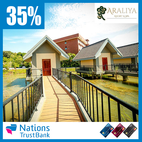 Special Savings for Nations Trust Bank American Express Credit Cards @ Araliya Hotels and Resorts