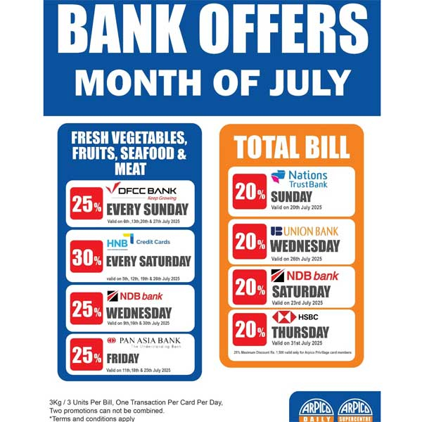 Enjoy up to 30% off savings on your total bill & fresh produce with selected credit cards at Arpico supermarket!
