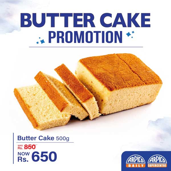 Enjoy a special price on Butter Cake @  Arpico Supercentre