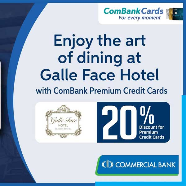 Enjoy a 20% off on dining at galle face hotel with comBank premium credit cards