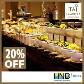 Get a 20% off for During Lunch and Dinner @The Grand Marquee of Taj Samudra, Colombo with HNB Bank Credit Card