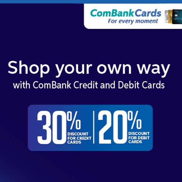 Shop your own way with ComBank Credit and Debit Cards this weekend and enjoy discounts of up to 30% off.