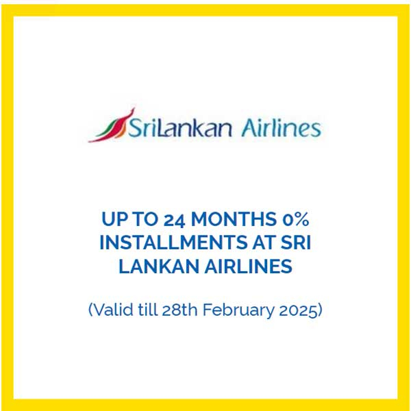 UP TO 24 MONTHS 0% INSTALLMENTS AT SRI LANKAN AIRLINES