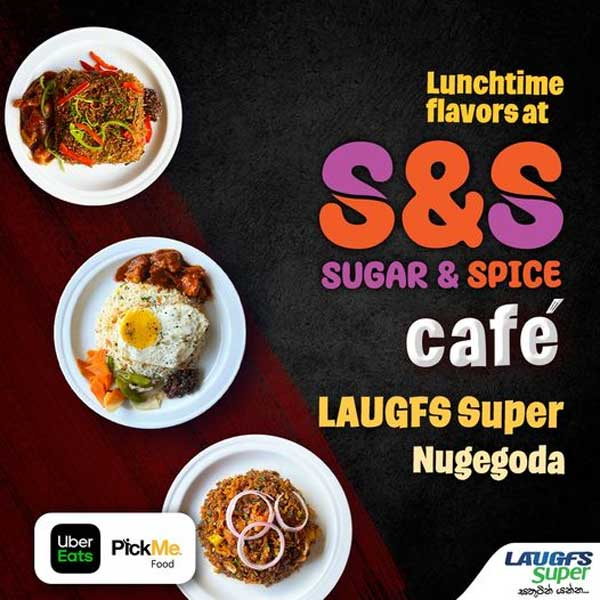 Grab lunch at Sugar & Spice café at LAUGFS Super Nugegoda