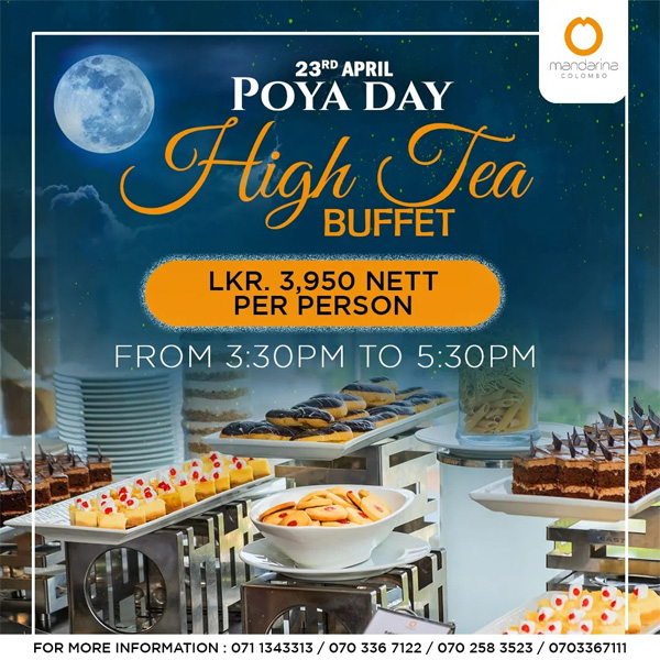 Enjoy a special price on poya day high tea buffet @ Mandarina Colombo