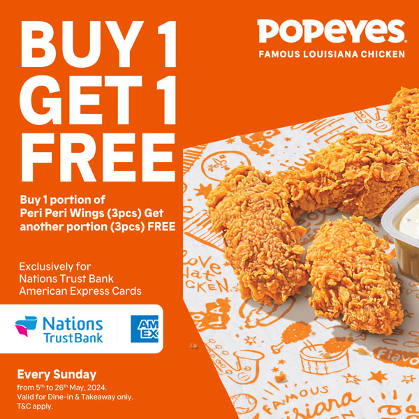 Buy 1 and get 1 free with Nations Trust Bank American Express cards at Popeyes