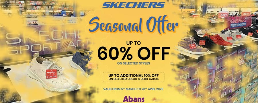 Enjoy ​up to 60% off on selected styles @  Skechers outlets in Colombo City Centre, Racecourse, and selected Abans Elite showrooms. ​