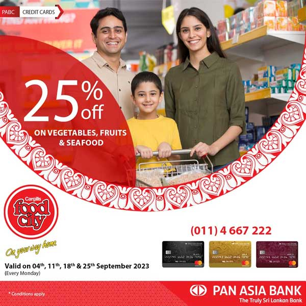 Get a 25% off for all Shopping With your Pan Asia  Bank Credit & Debit Card @Cargills Food City