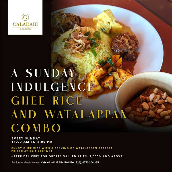 Enjoy a special price on ghee rice and watalappan combo @ Galadari Hotel