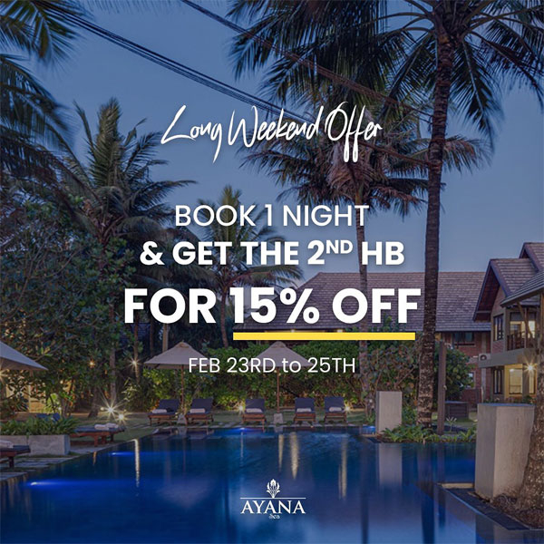 Book 1 night and get the 2nd (HB) for 15% off @ Ayana Sea