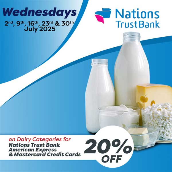 Get 20% off on dairy categories when you shop at your nearest Cargills Food City using your NTB credit cards!