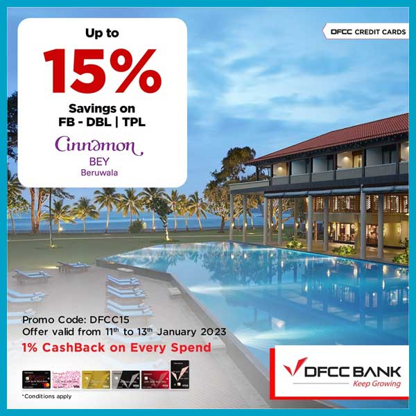 Enjoy 15% savings with DFCC Credit & Debit Cards @Cinnamon Hotels & Resorts