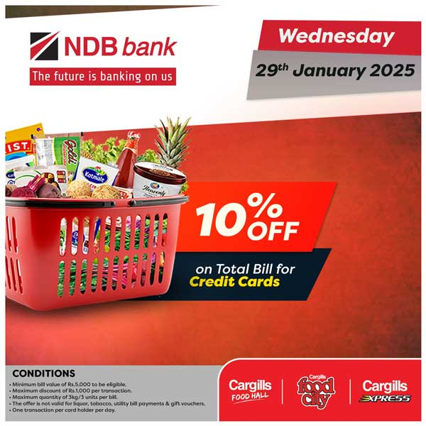 Get 10% OFF on Total bill when you shop at your nearest Cargills Food City using your NDB Credit Cards