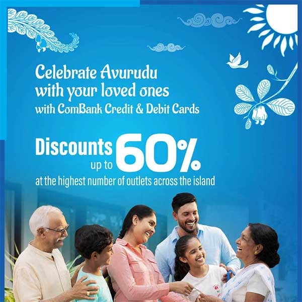 Celebrate avurudhu with your loved ones with ComBank credit & debit cards