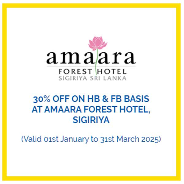 30% OFF ON HB & FB BASIS AT AMAARA FOREST HOTEL, SIGIRIYA