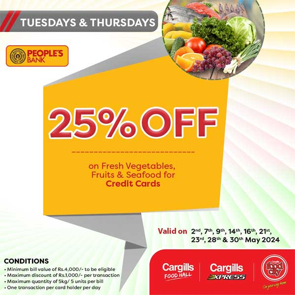 Get 25% off on fresh vegetables, fruit & seafood when you shop at your nearest Cargills FoodCity using your Peoples Bank Credit Cards!