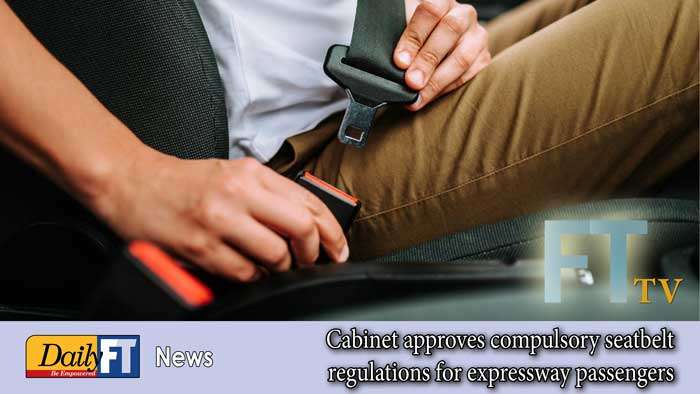 Cabinet approves compulsory seatbelt regulations for expressway passengers