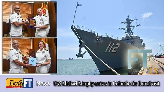 USS Michael Murphy arrives in Colombo for formal visit