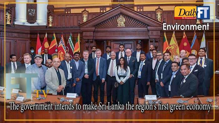The government intends to make Sri Lanka the region’s first green economy