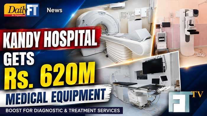 Kandy Hospital gets Rs. 620M medical equipment