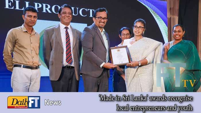 ’Made in Sri Lanka’ awards recognise local entrepreneurs and youth