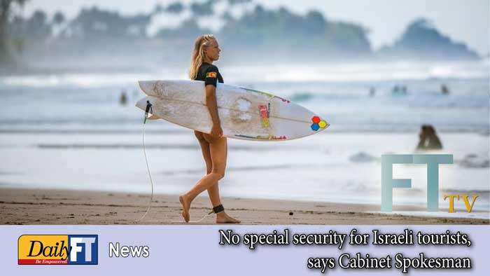 No special security for Israeli tourists, says Cabinet Spokesman