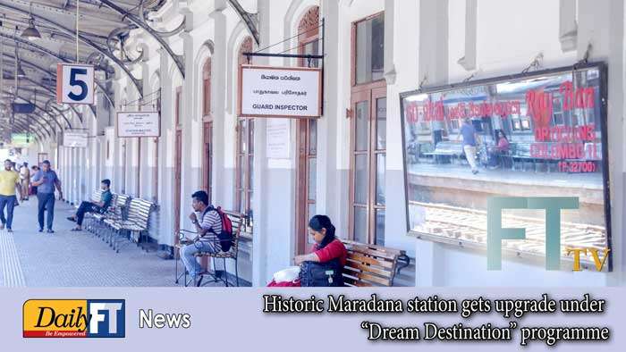 Historic Maradana station gets upgrade under “Dream Destination” programme