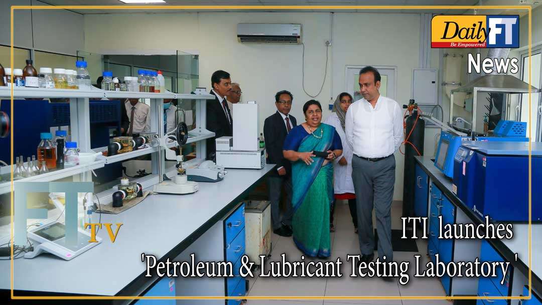 ITI  launches ’Petroleum and Lubricant Testing  Laboratory ’
