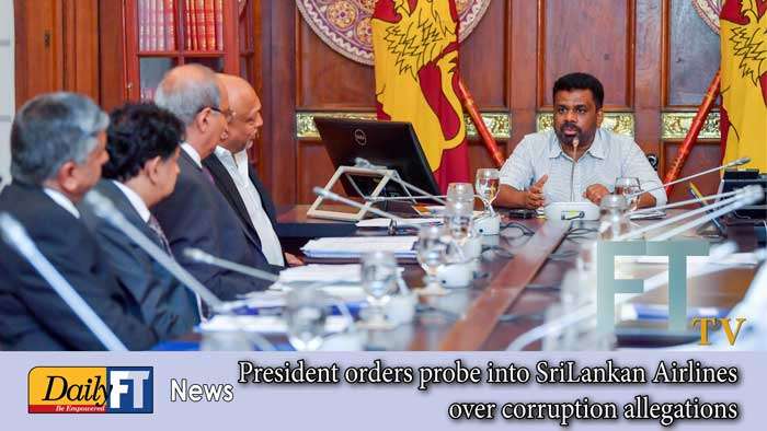President orders probe into SriLankan Airlines over corruption allegations