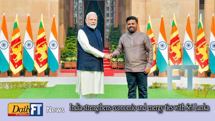 India strengthens economic and energy ties with Sri Lanka