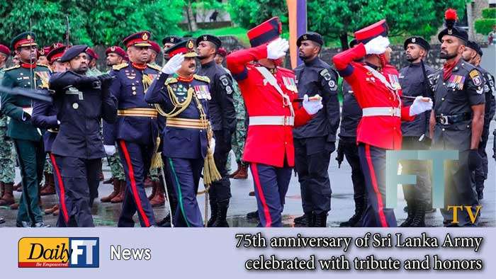 75th anniversary of Sri Lanka Army celebrated with tribute and honors